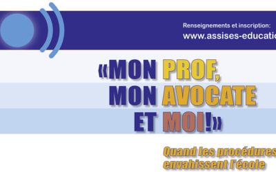 Mon prof, mon avocate et moi ! Quand les procédures envahissent l&rsquo;école