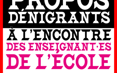 PROPOS DÉNIGRANTS À L’ENCONTRE DES ENSEIGNANT·ES DE L’ÉCOLE PRIMAIRE