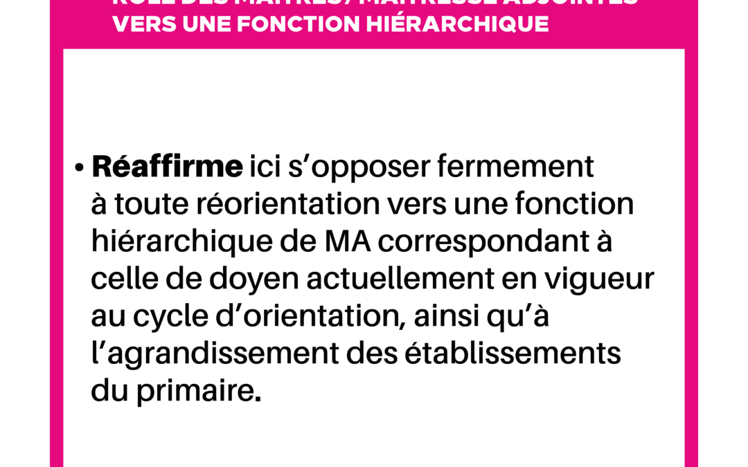 Résolution “CONTRE L’AGRANDISSEMENT DES ÉTABLISSEMENTS ET L’ÉVOLUTION DU RÔLE DES MAITRES / MAITRESSE ADJOINTES VERS UNE FONCTION HIÉRARCHIQUE”