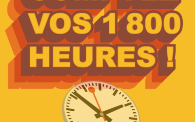 Comptez vos 1800 heures !